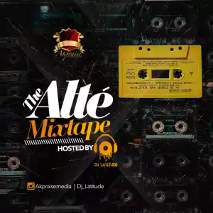 DJ Latitude - The Altè Mixtape